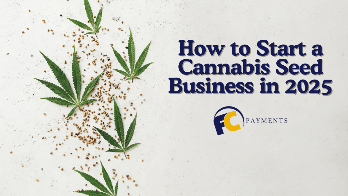 How to Start a Cannabis Seed Business in 2025